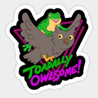 Toadally Owlsome! Sticker